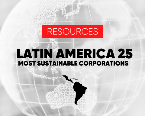 Latin America 25 Most Sustainable Companies Ranking - resources